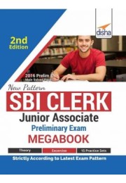 New Pattern SBI Clerk Junior Associate Preliminary Exam MegaBook - (Guide + Past Papers + 15 Practice Sets) 2nd edition